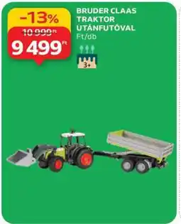Auchan BRUDER CLAAS TRAKTOR UTÁNFUTÓVAL ajánlat