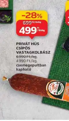 Auchan PRIVÁT HÚS CSÍPŐS VASTAGKOLBÁSZ ajánlat