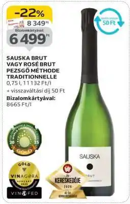 Auchan SAUSKA BRUT VAGY ROSÉ BRUT PEZSGŐ MÉTHODE TRADITIONNELLE ajánlat
