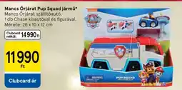 Tesco Mancs Őrjárat Pup Squad jármű ajánlat