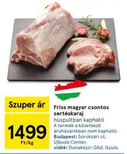 Tesco Friss magyar csontos sertéskaraj ajánlat