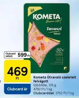 Tesco Kometa Útravaló szeletelt felvágott ajánlat