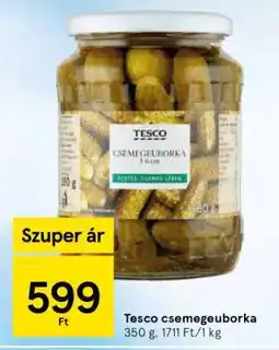 Tesco Tesco csemegeuborka ajánlat