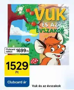 Tesco Vuk és az évszakok ajánlat
