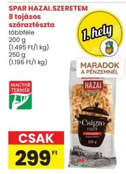 Spar SPAR HAZAI.SZERETEM 8 tojásos száraztészta ajánlat