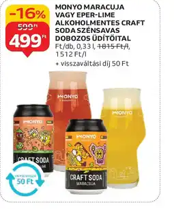 Auchan MÖNYO MARACUJA VAGY EPER-LIME ALKOHOLMENTES CRAFT SODA SZÉNSAVAS DOBOZOS ÜDÍTŐITAL ajánlat