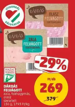 PENNY DÁRDÁS FELVÁGOTT ajánlat