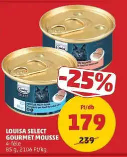 PENNY LOUISA SELECT GOURMET MOUSSE ajánlat