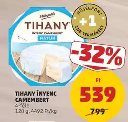 PENNY Tihany Ínyenc Camembert ajánlat