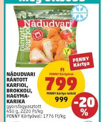 PENNY Nádudvari Rántott Karfiol, Brokkoli, Hagymakarika ajánlat
