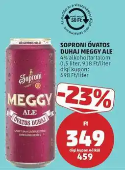 PENNY Soproni Óvatos Duhaj Meggy Ale ajánlat