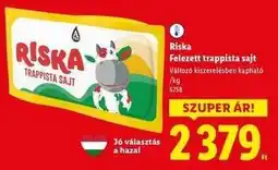Lidl RISKA Felezett trappista sajt ajánlat