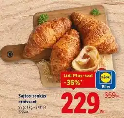 Lidl Sajtos-sonkás croissant ajánlat
