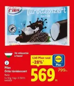 Lidl PILOS Óriás túródesszert ajánlat
