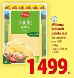 Lidl MILBONA Szeletelt gouda sajt ajánlat