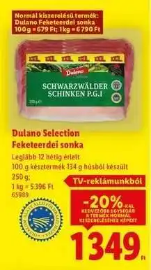 Lidl DULANO SELECTION Feketeerdei sonka ajánlat