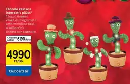 Tesco Táncoló kaktusz interaktív plüss ajánlat