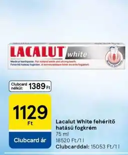 Tesco Lacalut White fehérítő hatású fogkrém ajánlat