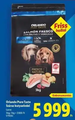 Lidl ORLANDO PURE TASTE Száraz kutyaeledel ajánlat