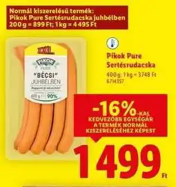 Lidl PIKOK PURE Sertésrudacska ajánlat
