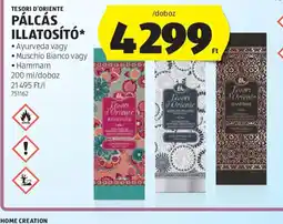 ALDI TESORI D'ORIENTE PÁLCÁS ILLATOSÍT ajánlat