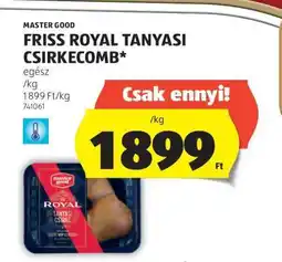 ALDI MASTER GOOD FRISS ROYAL TANYASI CSIRKECOMB ajánlat