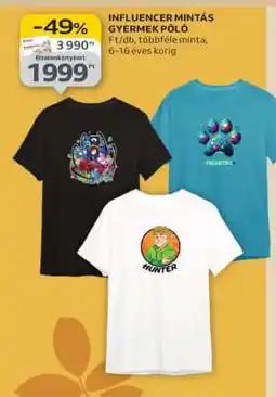 Auchan INFLUENCER MINTÁS GYERMEK PÓLÓ ajánlat