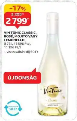 Auchan VIN TONIC CLASSIC, ROSÉ, MOJITO VAGY LEMONELLO ajánlat