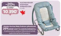 Auchan AUCHAN BABY KEDVENC PIHENŐSZÉK ajánlat
