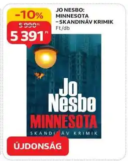 Auchan JO NESBO: MINNESOTA – SKANDINÁV KRIMIK ajánlat