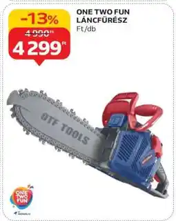 Auchan ONE TWO FUN LÁNCFŰRÉSZ ajánlat