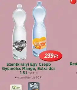 Real Szentkirályi Egy Csepp Gyümölcs Mang ajánlat