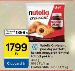 Tesco NUTELLA Croissant ajánlat