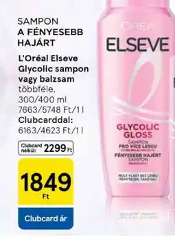 Tesco L'Oréal Elseve Glycolic sampon vagy balzsam ajánlat