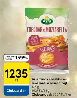 Tesco Arla vörös cheddar és mozzarella reszelt sajt ajánlat