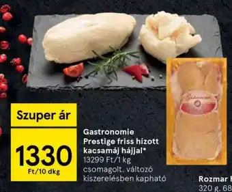 Gastronomie Prestige friss hízott kacsamáj hájjal