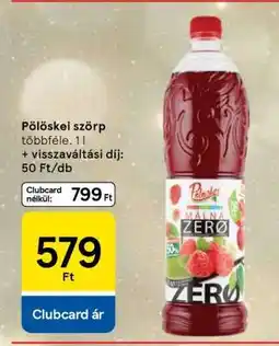 Tesco PÖLÖSKEI﻿﻿ Szörp ajánlat