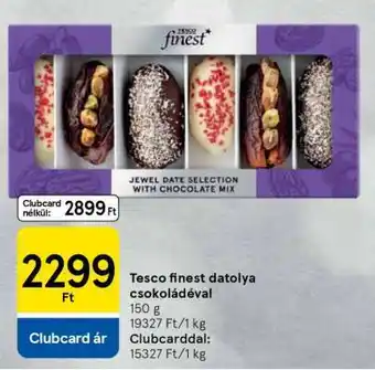 Tesco Tesco finest datolya csokoládéval ajánlat