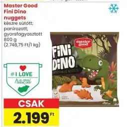 Spar MASTER GOOD FINI DINO NUGGETS ajánlat