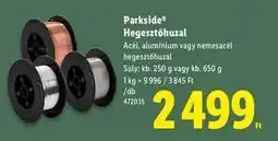 Lidl PARKSIDE Hegesztőhuzal ajánlat