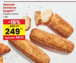 Spar Spanyol kovászos bagett ajánlat