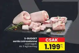 Spar S-BUDGET sertés zsírszalonna ajánlat