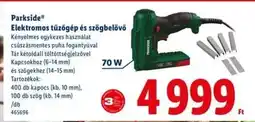 Lidl PARKSIDE Elektromos tűzőgép és szögbelövő ajánlat