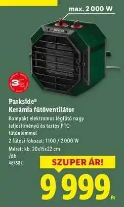 Lidl Parkside Kerámia fűtőventilátor ajánlat