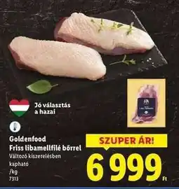 Lidl GOLDENFOOD Friss libamellfilé bőrrel ajánlat