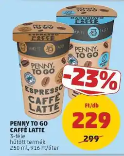 PENNY PENNY TO GO CAFFÉ LATTE ajánlat