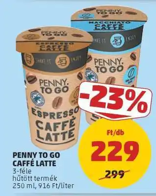 PENNY PENNY TO GO CAFFÉ LATTE ajánlat