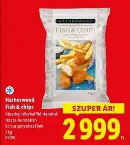 Lidl Hatherwood Fish & chips ajánlat