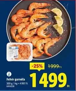 Lidl Fehér garnéla ajánlat