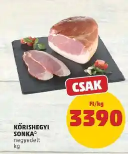PENNY Kőrishegyi Sonka ajánlat